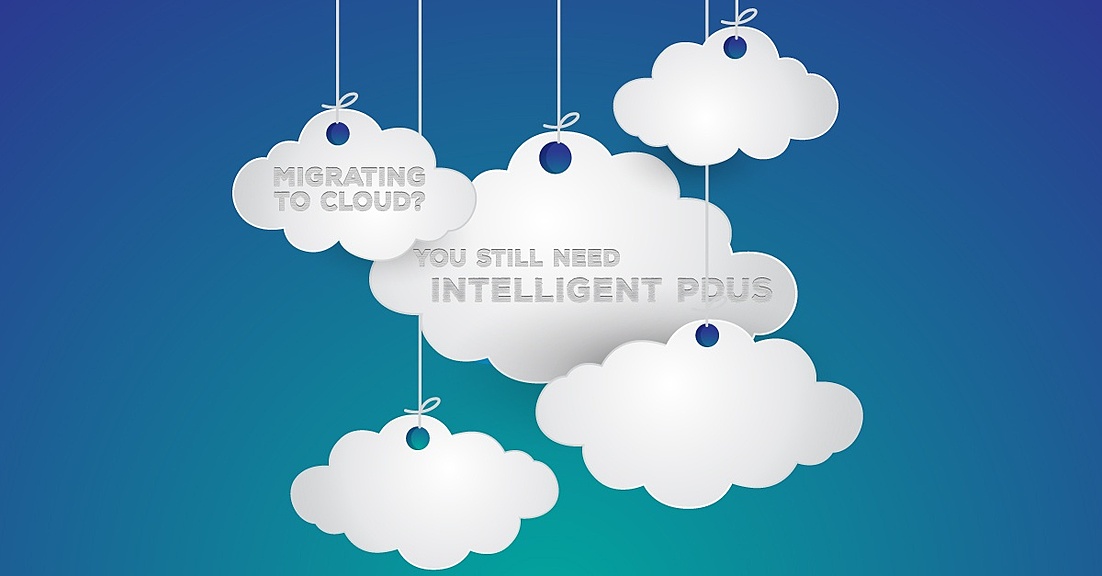 migrating-to-the-cloud-you-still-need-intelligent-pdus - https://cdn.buttercms.com/tUZk3CZCSaGHSPikkCV4