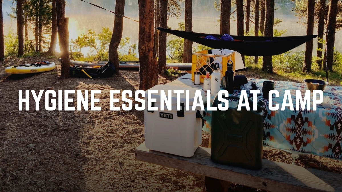 Guide to Hygiene Essentials at Camp Blog Image