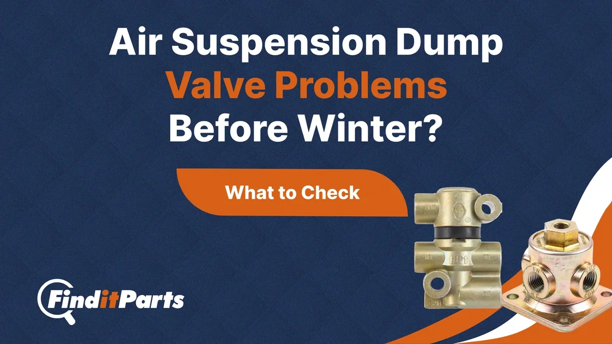 How Air Suspension Dump Valves Fail Right Before Winter