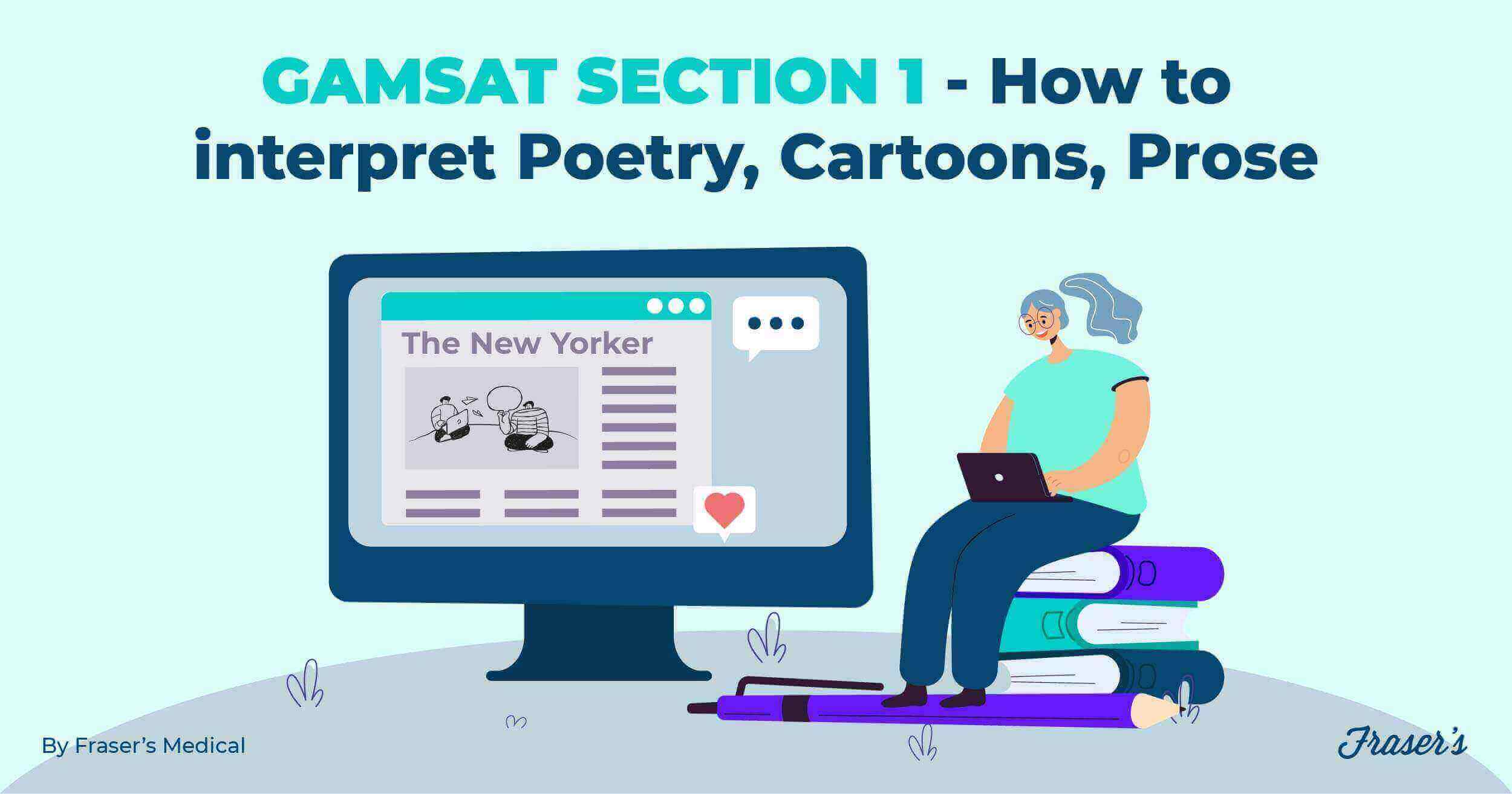 GAMSAT Section 1 - How to interpret Poetry, Cartoons, Prose