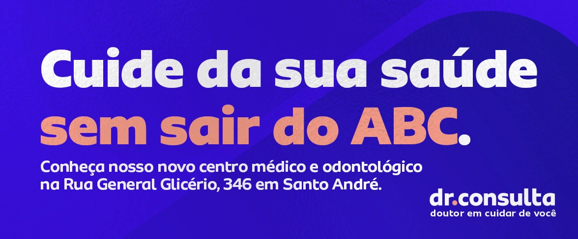 Frase: Cuide da sua saúde sem sair do ABC. Conheça nosso novo centro médico e odontológico nsa Rua General Glicerio, 346 em Santo Andre