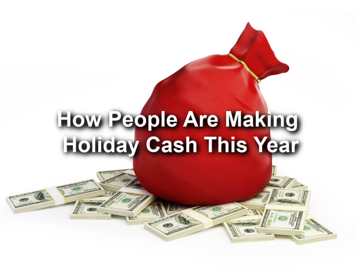 make holiday cash this year
