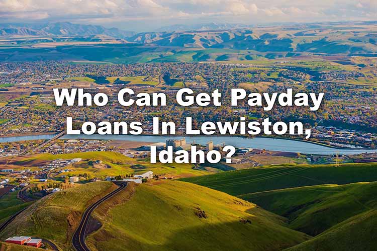 payday loans in Lewiston, Idaho