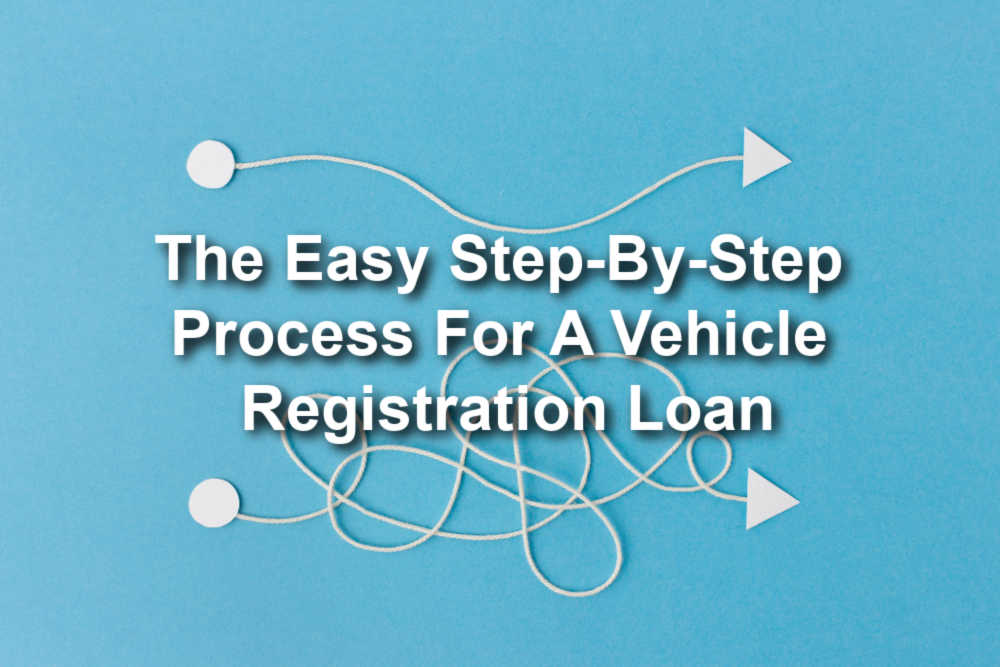 easy registration loans process graphic