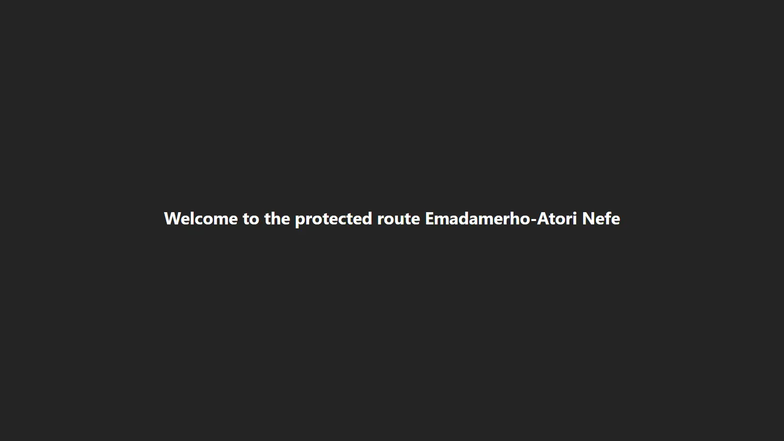 Protected route welcome page