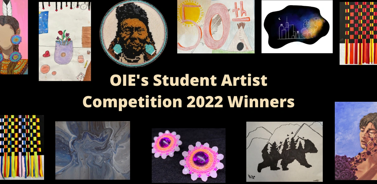 The Office of Indian Education Student Artist Competition 2022 Winners