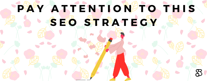Why Marketers Should Pay Attention To This SEO Strategy