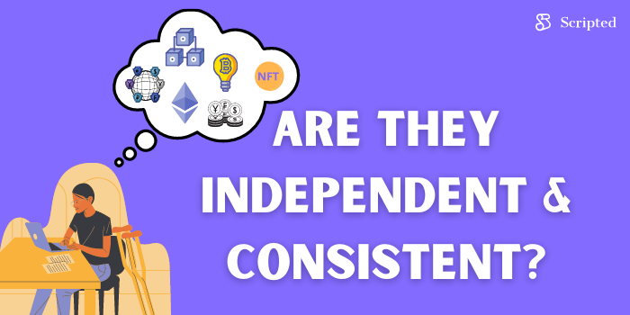Are They Independent and Consistent?