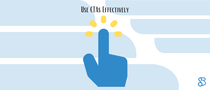 Use CTAs Effectively