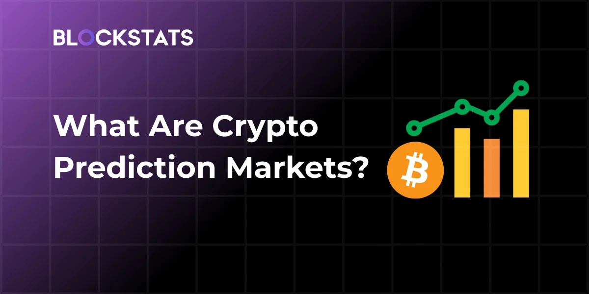What Are Crypto Prediction Markets?