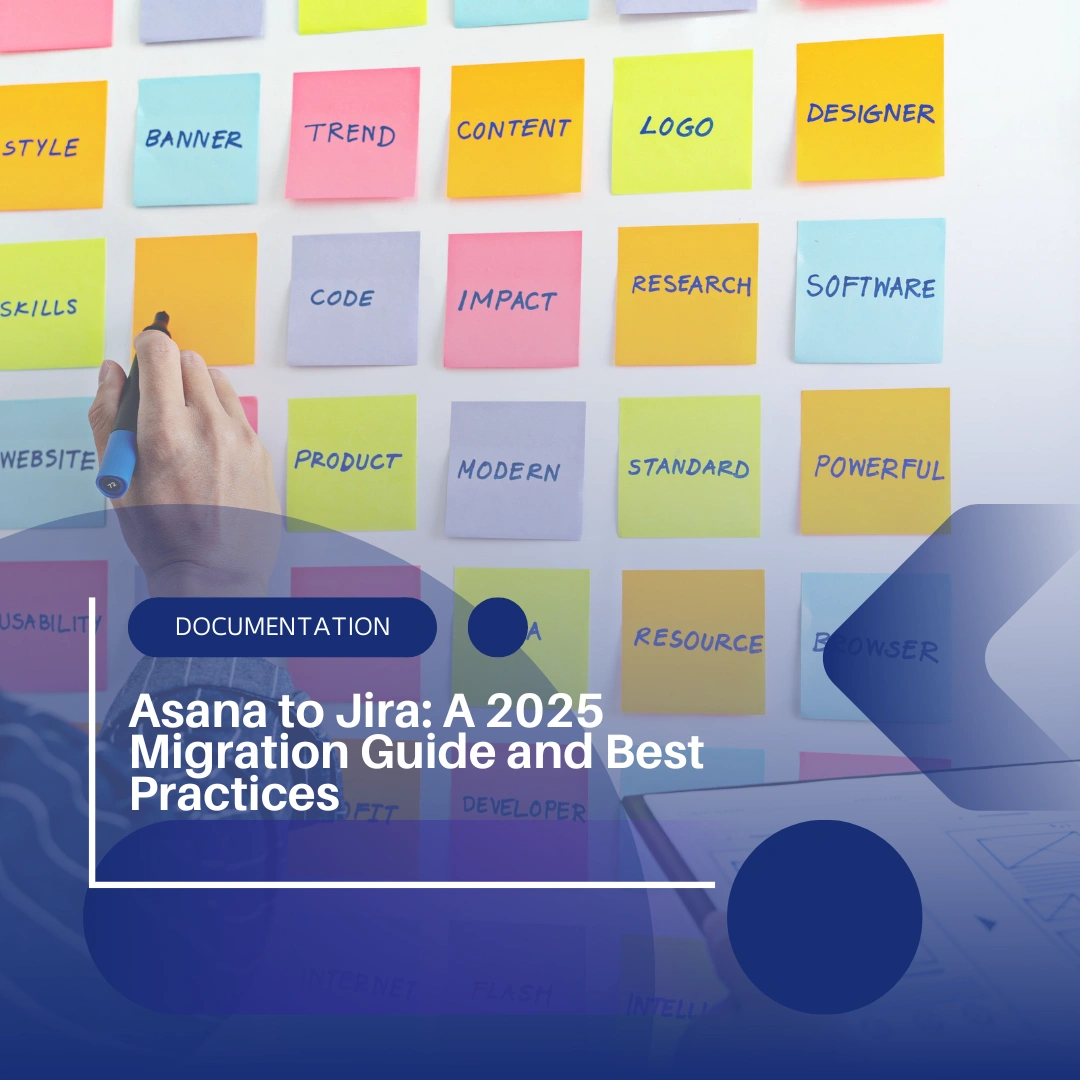 Asana to Jira: A 2025 Migration Guide and Best Practices