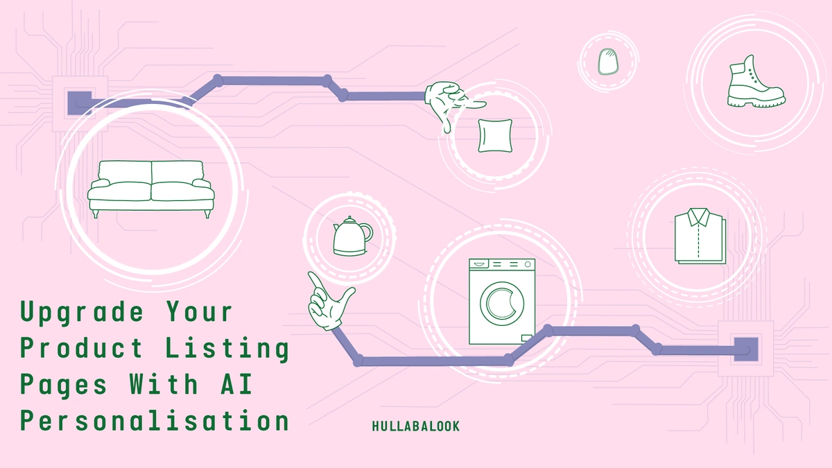 Upgrade Your Product Listing Pages With AI Personalisation
