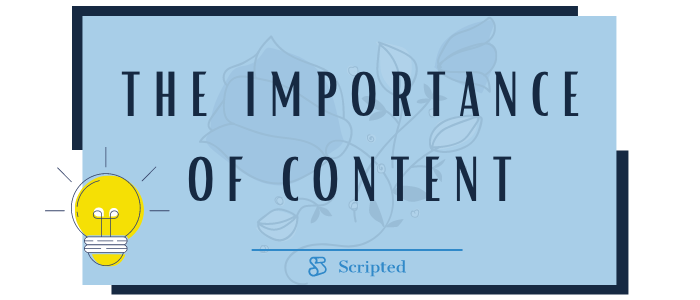The Importance of Content