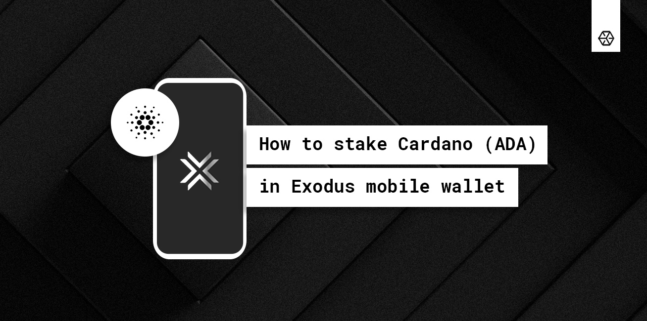 How to stake Cardano (ADA) in Exodus mobile wallet