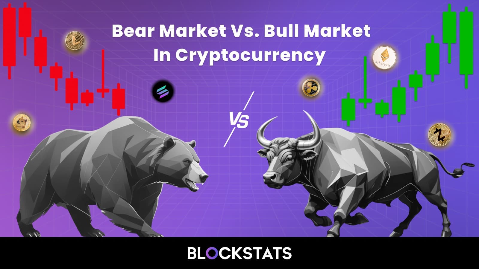 Bear Market vs. Bull Market in Cryptocurrency | Blockstats