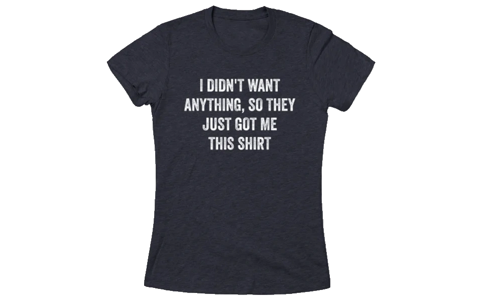 they-got-me-this-shirt-gifts-for-mom-...