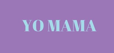 The Origin of The Yo Mama Joke