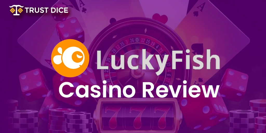 Lucky fish Casino Review