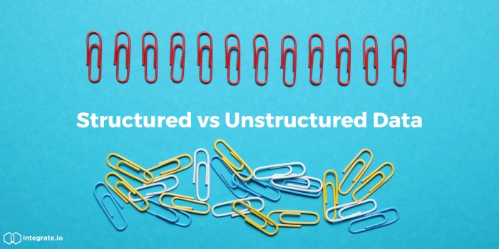 Structured vs Unstructured Data: 5 Key Differences | Integrate.io