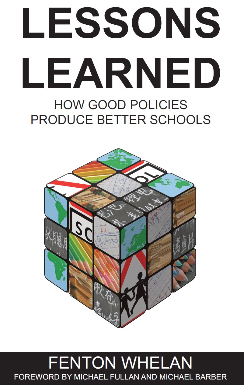 Lessons Learned: How Good Policies Produce Better Schools
