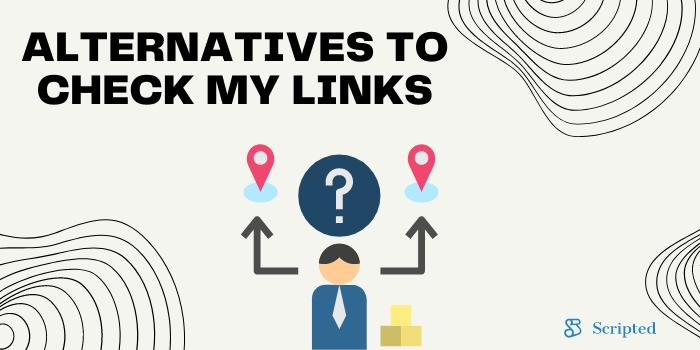 Alternatives to Check My Links