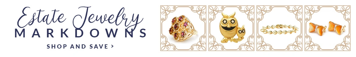 Shop Estate Jewelry Markdowns