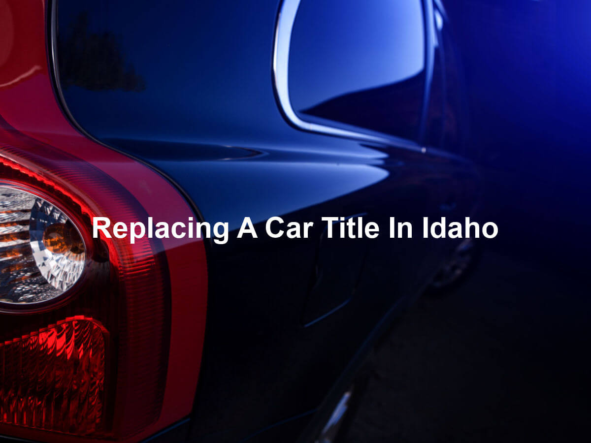idaho car title replacement