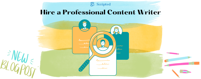Hire a Professional Content Writer