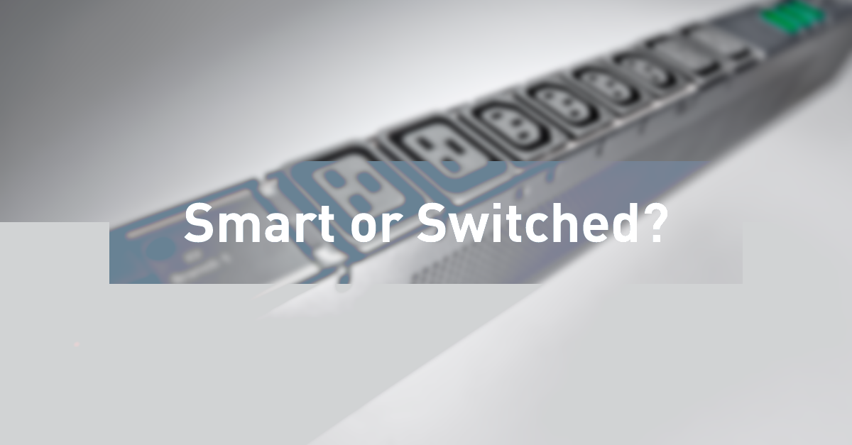 the-big-decision-selecting-smart-vs-switched-data-center-pdus - https://cdn.buttercms.com/zesNQezPQAyRomNCSB5r