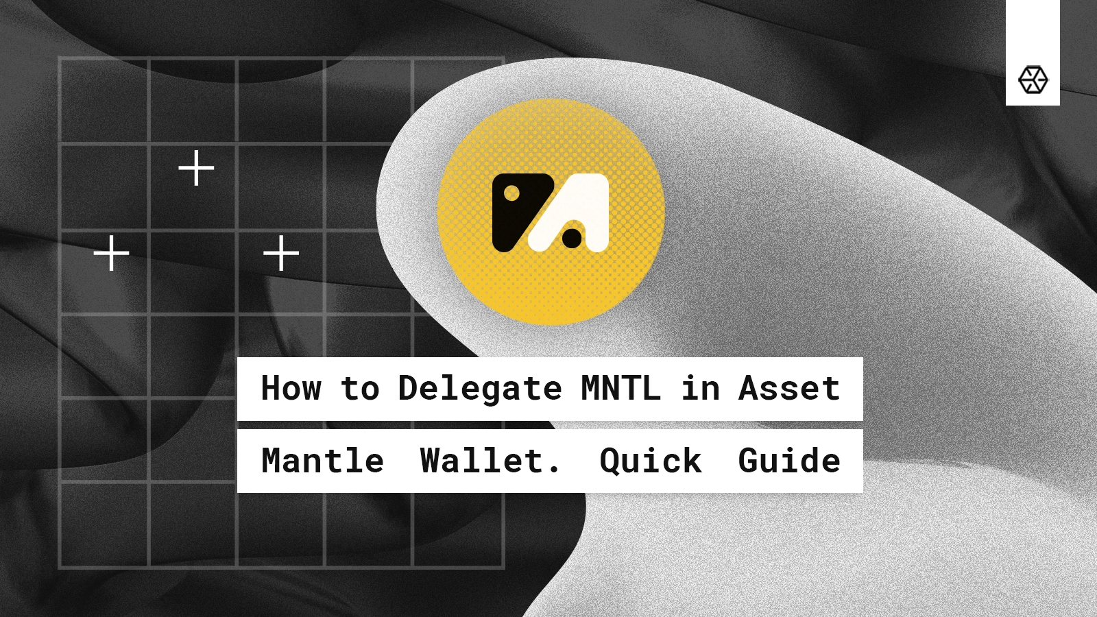 How to Delegate MNTL in an Asset Mantle Wallet