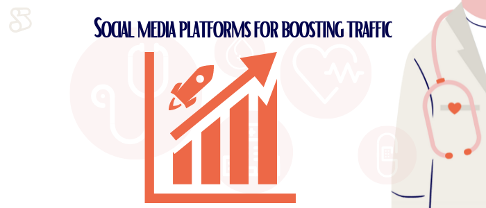 Social media platforms for boosting traffic to your health and wellness site
